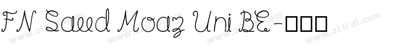 FN Saeed Moaz Uni BE字体转换